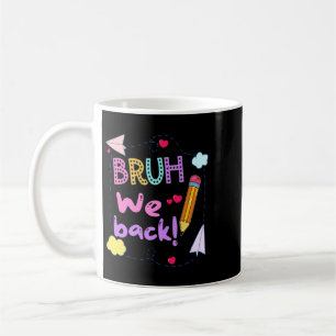 Retro Süßer Bleistift Bruh Zurück Lehrer Erster Sc Kaffeetasse