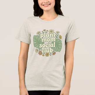 Retro-T-Shirt-Design für den Plant Mom Social Club Tri-Blend Shirt