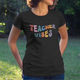 Retro Teacher Vibes T-Shirt