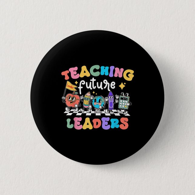 Retro Teaching Future Leaders Groovy Teacher Back Button (Vorderseite)