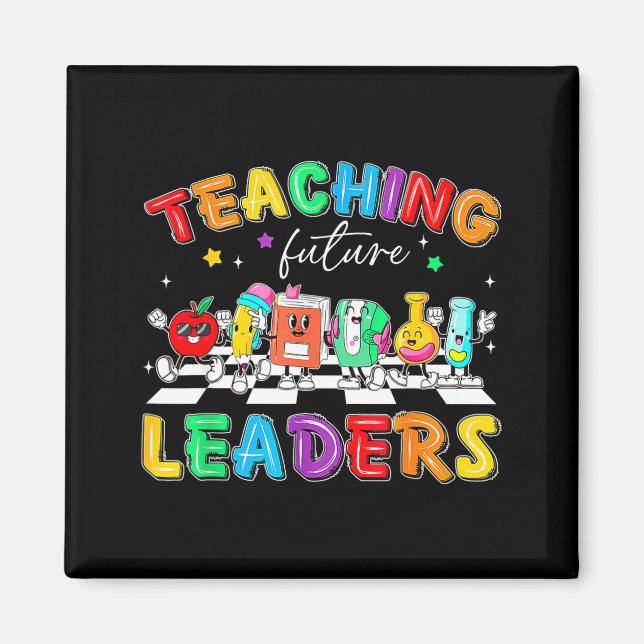 Retro Teaching Future Leaders Groovy Teacher Back  Magnet (Vorne)