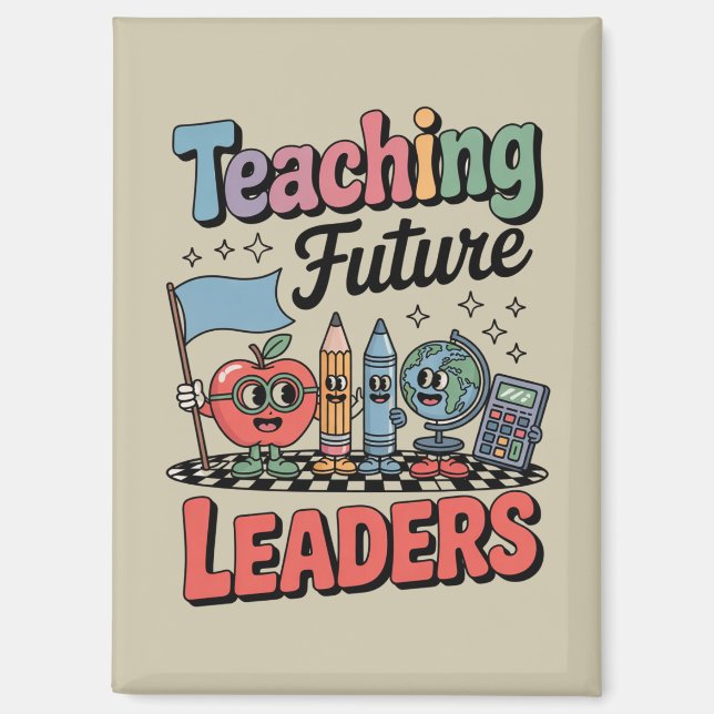 Retro Teaching Future Leaders Groovy Teacher Magnet (Vorderseite)