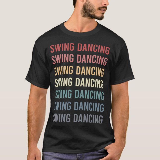 Retro Text Swing Dance T-Shirt (Vorderseite)