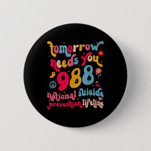Retro Tomorrow braucht 988 Suizidprävention Button