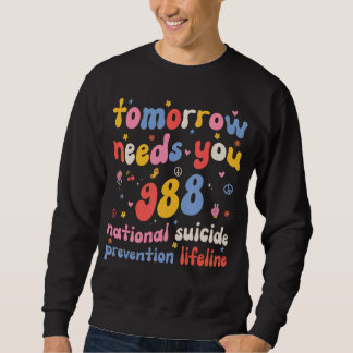 Retro Tomorrow braucht 988 Suizidprävention Sweatshirt