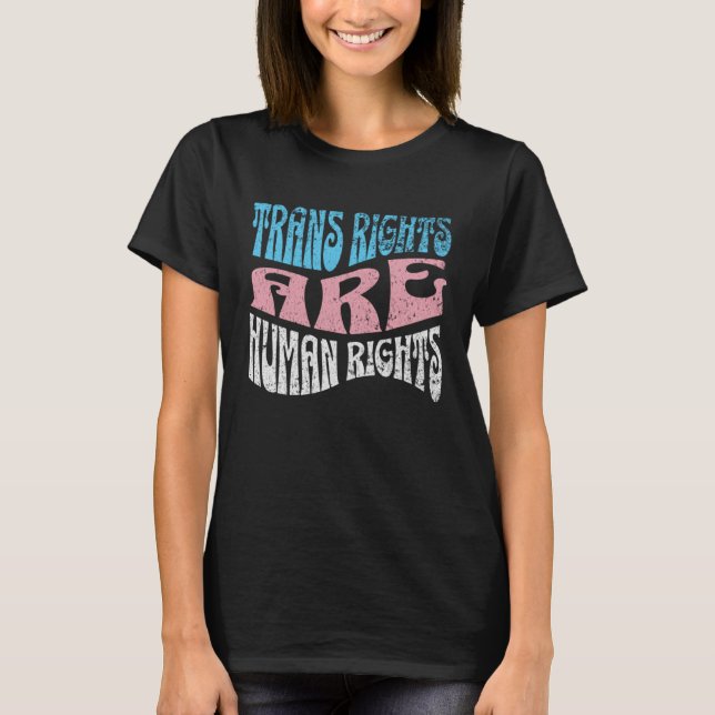 Retro Trans Right are Human Rights Transgender LGB T-Shirt (Vorderseite)