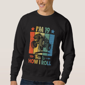 Retro Trucker Geburtstag So Roll ich 19. Geburtsta Sweatshirt