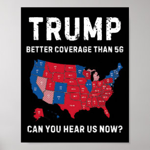 Retro Trump bessere Abdeckung als 5g Kannst du U h Poster