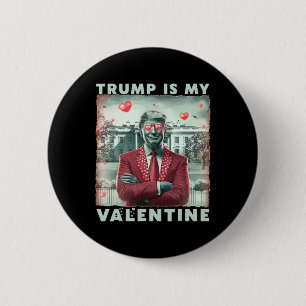 Retro Trump ist mein Valentinstag Trump Valentinst Button