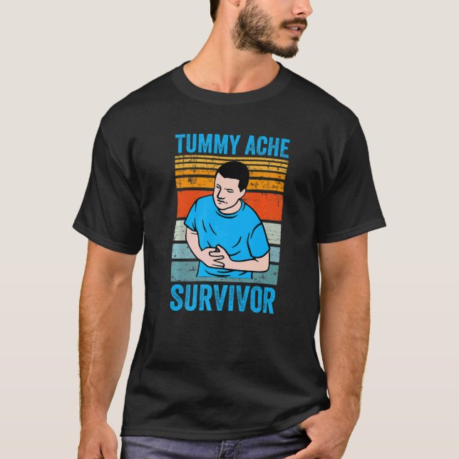Retro Tummy Ache Survivor  Stomachache IBS  Meme T-Shirt (Vorderseite)