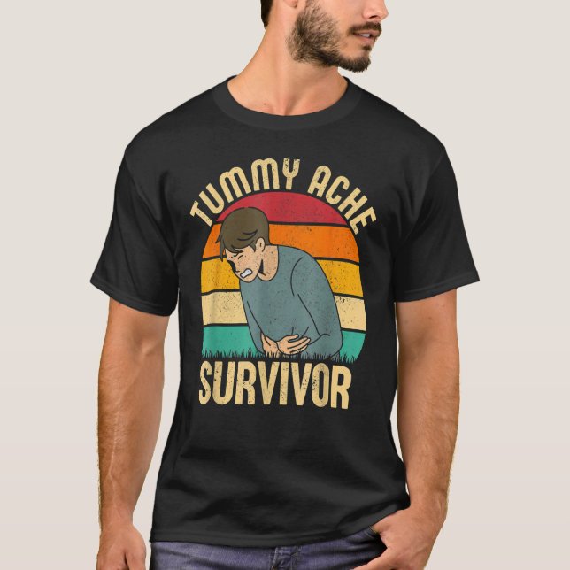 Retro Tummy Ache Survivor Stomachache  Men Women T-Shirt (Vorderseite)