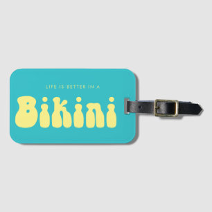 Retro Türkis Das Leben ist besser im Bikini Urlaub Gepäckanhänger