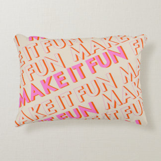 Retro Typografie, diagonal, 'Make It Fun'. Dekokissen