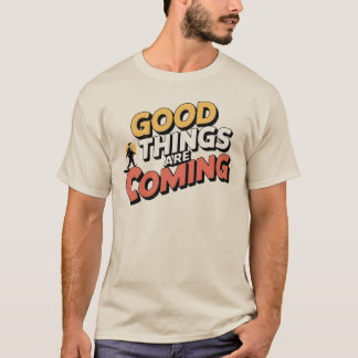 Retro Typografie Gute Dinge kommen T-Shirt