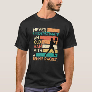 Retro unterschätzt nie ein altes Tennisspiel T-Shirt