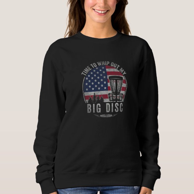 Retro US Flag Cool Frisbee Golf Quote Funny Disc G Sweatshirt (Vorderseite)