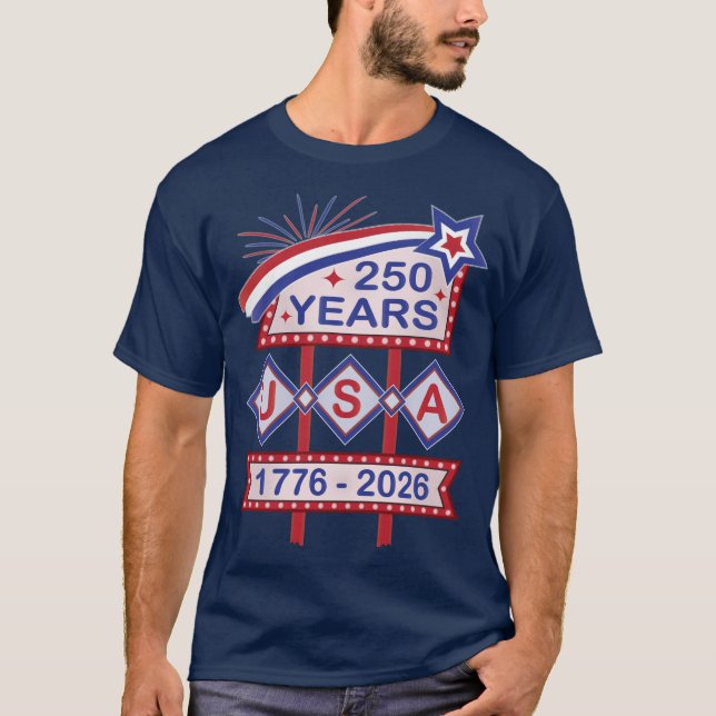 Retro USA 250th Anniversary Marquee Sign 1776-2026 T-Shirt (Vorderseite)