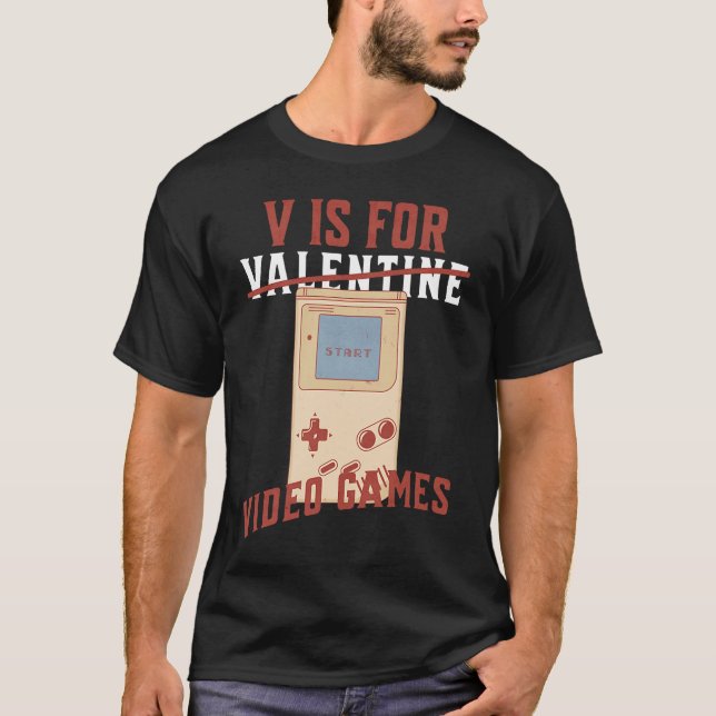 Retro V is for Video Games not Valentine T-Shirt (Vorderseite)