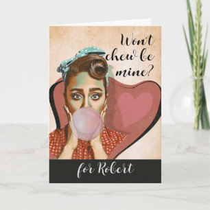 Retro Valentine Won Chew be Mine Bubble Gum Karte