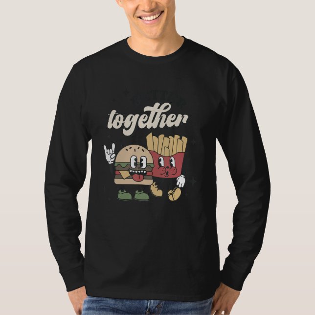 Retro Valentine's Day Better Together Burger & F T-Shirt (Vorderseite)