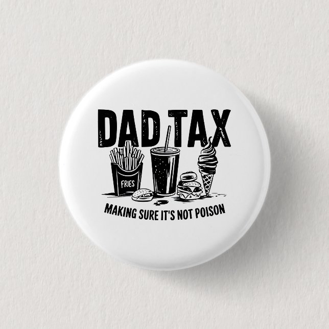 Retro Vater Tax Not Imbiss Art Button (Vorderseite)