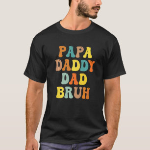 Retro Vater Transition Papa Dada Daddy Vater Bruh  T-Shirt