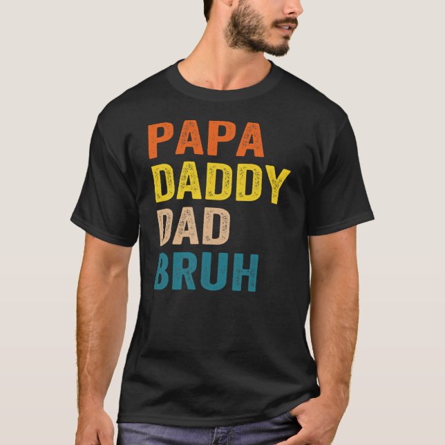 Retro Vater Transition Papa Dada Daddy Vater Bruh T-Shirt (Vorderseite)