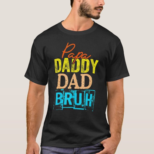 Retro Vater Transition Papa Dada Daddy Vater Bruh  T-Shirt (Vorderseite)