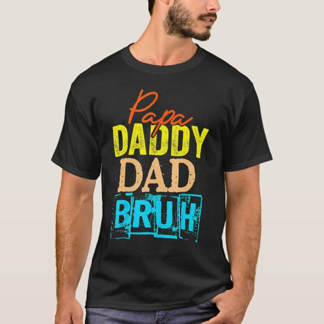 Retro Vater Transition Papa Dada Daddy Vater Bruh  T-Shirt (Vorderseite)