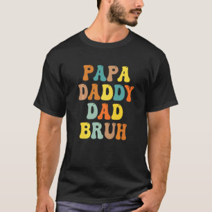 Retro Vater Transition Papa Dada Daddy Vater Bruh  T-Shirt