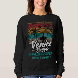 Retro Venice Beach Zitat California Sun Sand Surf Sweatshirt