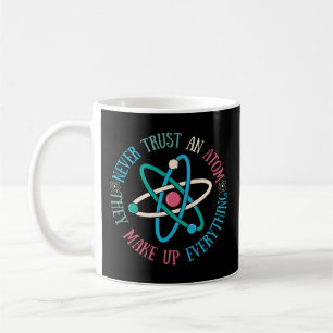 Retro Vertraue niemals einem Atom, das alles zusam Kaffeetasse