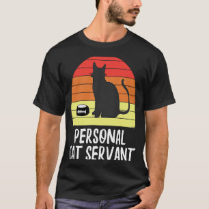 Retro Vintag Cat Owner Spaß Personal Cat Servant T-Shirt