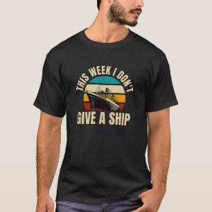 Retro Vintag Diese Woche gebe ich kein Schiff T-Shirt