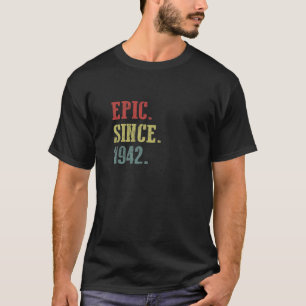 Retro Vintag Epic Seit 1942 Funny 80 Year Birthd T-Shirt