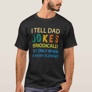 Retro Vintag erzähle ich Vater Jokes regelmäßig Mä T-Shirt