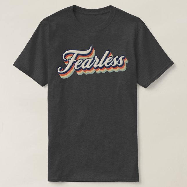 Retro Vintag Fearless T-Shirt (Design vorne)