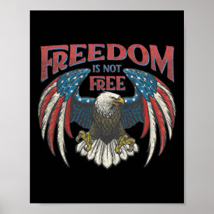 Retro Vintag Freedom is not free eagle USA Flag 4 Poster