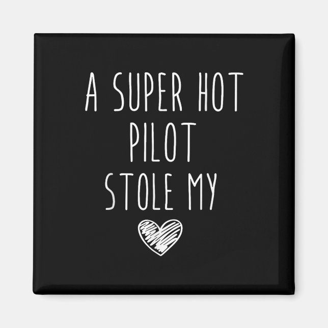 Retro Vintag Funny Ein superheißer Pilot gestohlen Magnet (Vorne)