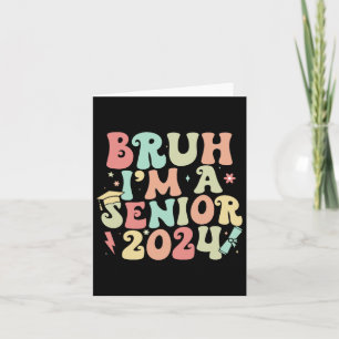 Retro Vintag Funny Senior Abschluss Bruh I#39;m Karte