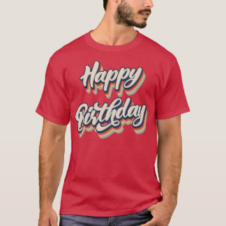Retro Vintag Happy Birthday T-Shirt