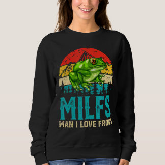 Retro Vintag Milfs Mann I Liebe Frogs Sprichwort F Sweatshirt