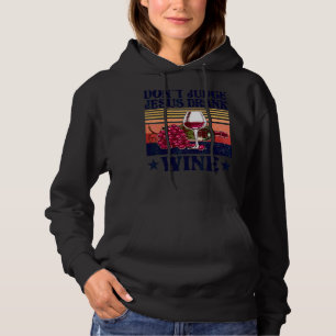 Retro Vintag Richter nicht an Jesus, der Wein getr Hoodie