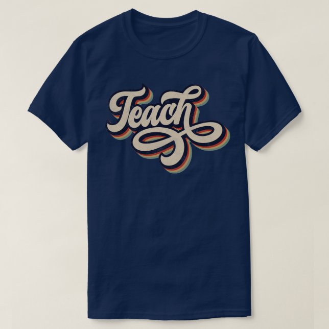 Retro Vintag Teach T-Shirt (Design vorne)