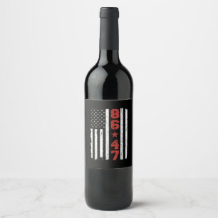 Retro Vintag USA Flag 86 47 Anti Trump Weinetikett