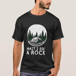 Retro Vintag Wait Ich sehe einen Rock Funny Geolog T-Shirt