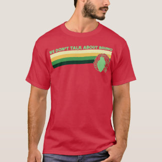 Retro Vintag wir nicht über Bruno reden T-Shirt