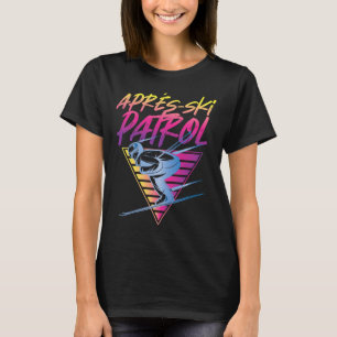 Retro Vintage 80er Après-Ski-Patrouille _1 T-Shirt