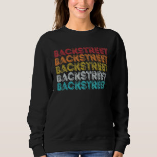 Retro Vintage Backstreet für Männer Frauen Jugend Sweatshirt