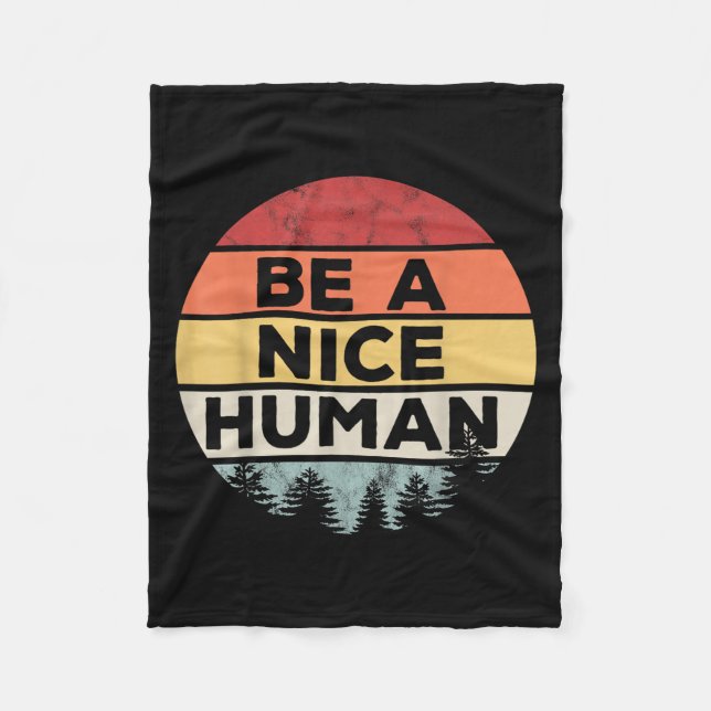 Retro Vintage Be A Nice Human  Fleecedecke (Vorderseite)